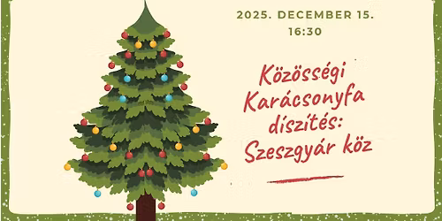 Kar\u00e1csonyfa-d\u00edsz\u00edt\u00e9s: Szeszgy\u00e1r k\u00f6z