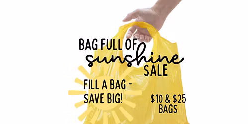 Fill a Bag of Sunshine Sale