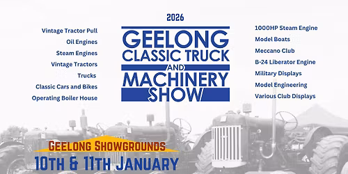 2026 Geelong Classic Truck and Machinery Show