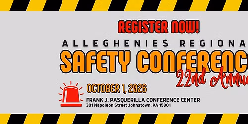 Alleghenies Regional Safety Conference - 22nd Annual