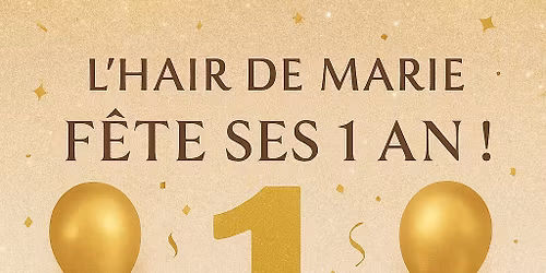 Anniversaire l\u2019hair de Marie \ud83e\udd73 