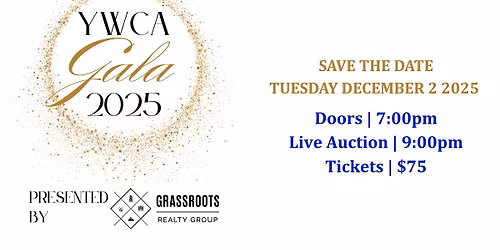 2025 YWCA Annual Gala, presented by Grassroots Realty South