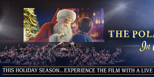 Grand Rapids Symphony - Polar Express in Concert at DeVos Performance Hall