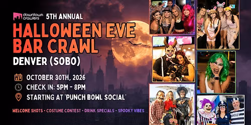 Halloween Eve Bar Crawl 10\/30 - DENVER (South Broadway)