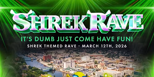 SHREK RAVE