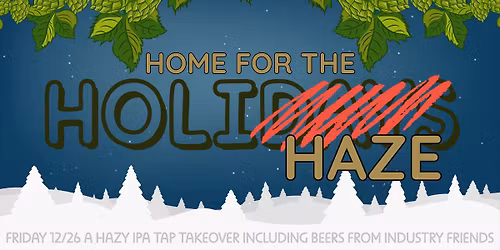 Home for the HoliHAZE