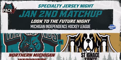 Look Into The Future Night | Northern Michigan Warhounds vs St Ignace Saints