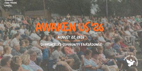 Awaken Us '26 - Shippensburg Community Fairgrounds