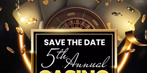 5th Annual Casino Night \u2660\ufe0f