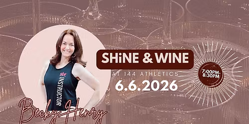 SHiNE & Wine: Dance, Sweat, Sip  | A feel-good dance fitness pop-up