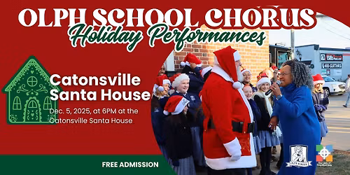 OLPH School Chorus at the Catonsville Santa House