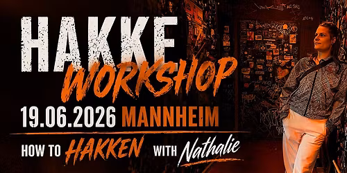 Hakken Workshop Mannheim - How to Hakken with Nathalie