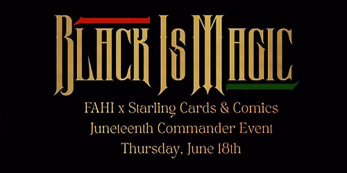 Black Is Magic Juneteenth Commander Event