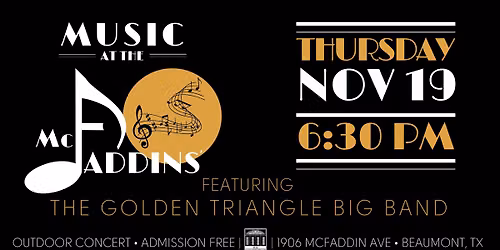 Music at the McFaddins\u2019 Outdoor Concert Featuring The Golden Triangle Big Band