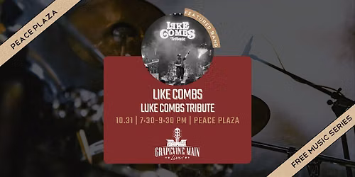 Grapevine Main LIVE! | Like Combs - Luke Combs Tribute