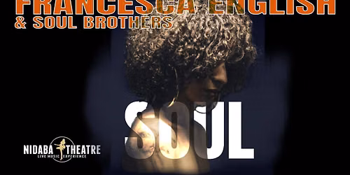 FRANCESCA ENGLISH & SOUL BROTHERS