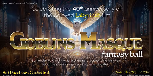 Goblins Masque - celebrating the 40th anniversary of the beloved Labyrinth film