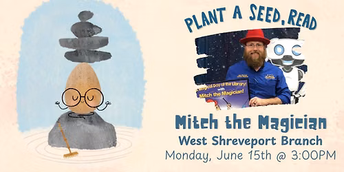 Mitch the Magician at the West Shreveport Branch