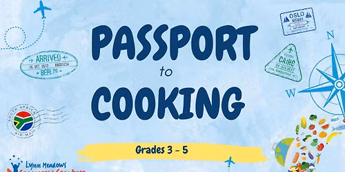 Passport to Cooking for Grades 3-5