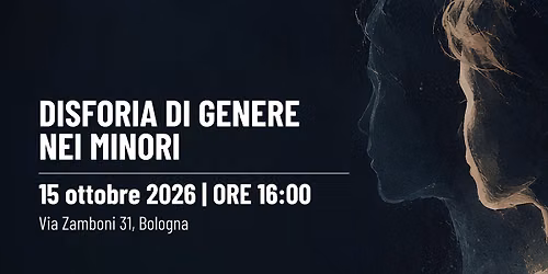 Disforia di genere  nei minori: Evidenze scientifiche, scelte di cura e diritti
