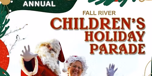 Fall River Children\u2019s Holiday Parade