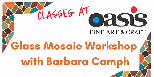Glass Mosaic Workshop with Barbara Camph