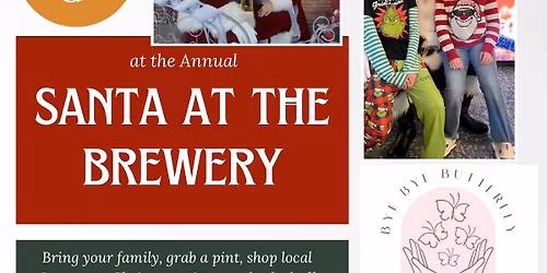 Santa at the Brewery & Bye Bye Butterfly (jewelry, gifts & more)