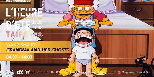 L'heure d'\u00e9t\u00e9 - Taipei : Grandma and her ghosts