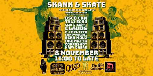 Dub Collective - Skank & Skate @ Crispy Warehouse