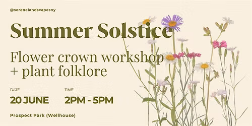Summer Solstice: Flower crown workshop + folklore + tea in Prospect Park