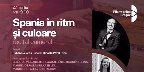Recital de vioar\u0103 \u0219i pian cu Rub\u00e9n Gallardo \u0219i Mihaela Pavel
