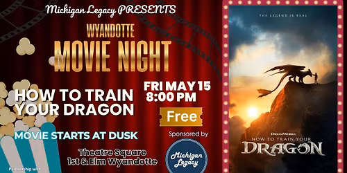 \u2728 Wyandotte Movie Night: How to Train Your Dragon (FREE Outdoor Movie!) \ud83d\udc09\ud83c\udf7f