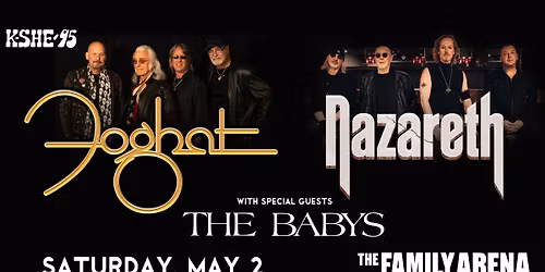 Foghat and Nazareth with Special Guests The Babys