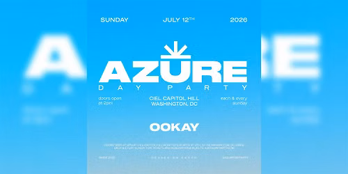 AZURE Day Party DC 7\/12 w\/OOKAY