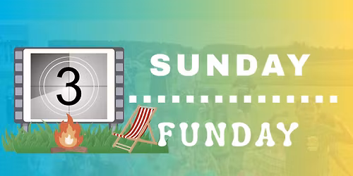 Sunday Funday Movie Night and S'mores