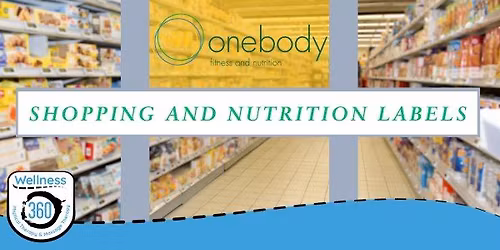 Shopping and Nutrition Labels