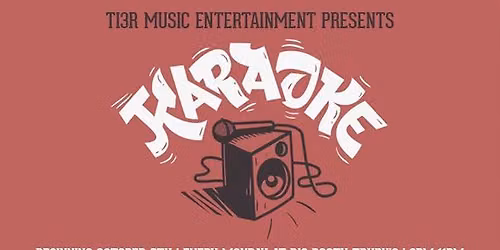 TI3R Music Entertainment presents Monday Night Karaoke at Big Booty Trudy's 