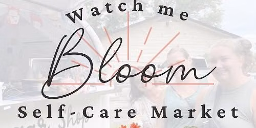 Watch me Bloom: Self-Care Market 