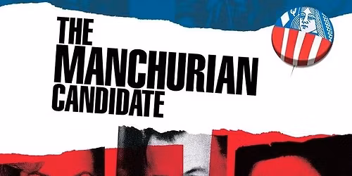 Movie Matinee: The Manchurian Candidate