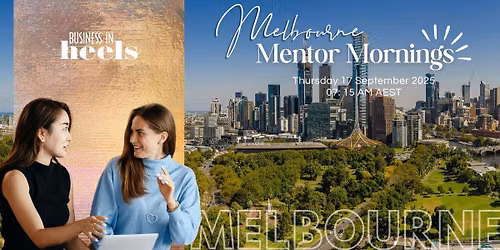 Melbourne Mentor Mornings \u2013 17\/09\/2026