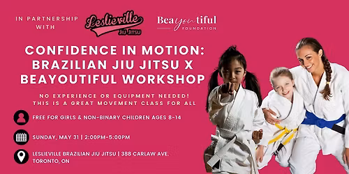 Confidence In Motion: BeaYOUtiful x Leslieville Brazilian Jiu Jitsu