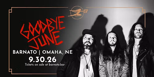 GOODBYE JUNE - Trouble For All Tour