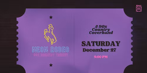 Neon Rodeo - 90s Country Tribute Band at Impact Fuel Room