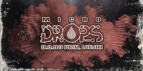 MicroDROPS: MEGALOPSY+ABYSS OOZE & Friends