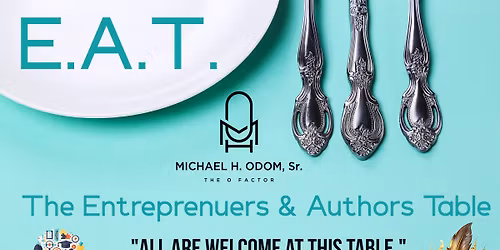 The Entrepreneurs & Authors Table (E.A.T.) Showcase