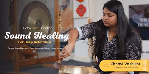 Sound Healing with "Yog With Chhavi"
