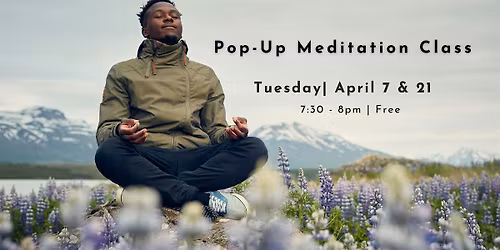 POP-UP Meditation Class \u2013 free