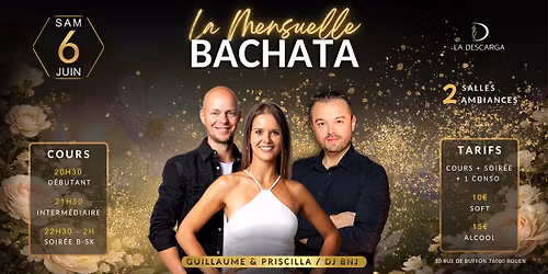 La Mensuelle Bachata de JUIN \u00e0 La Descarga