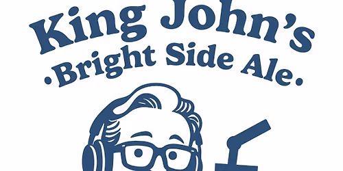 Launch Party: King John\u2019s Bright Side Ale