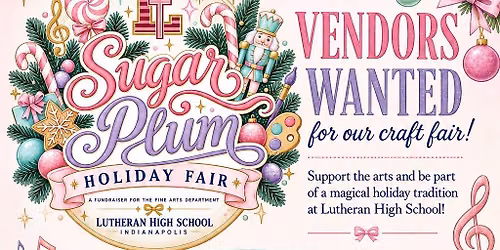 Sugarplum Holiday Fair at Lutheran High School 